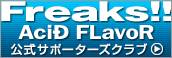 AciD FLavoR�T�|�[�^�Y�N���u �uFreaks!!�v
