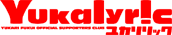 ����T�����T�|�[�^�[�Y�N���u �uYukalyric�v